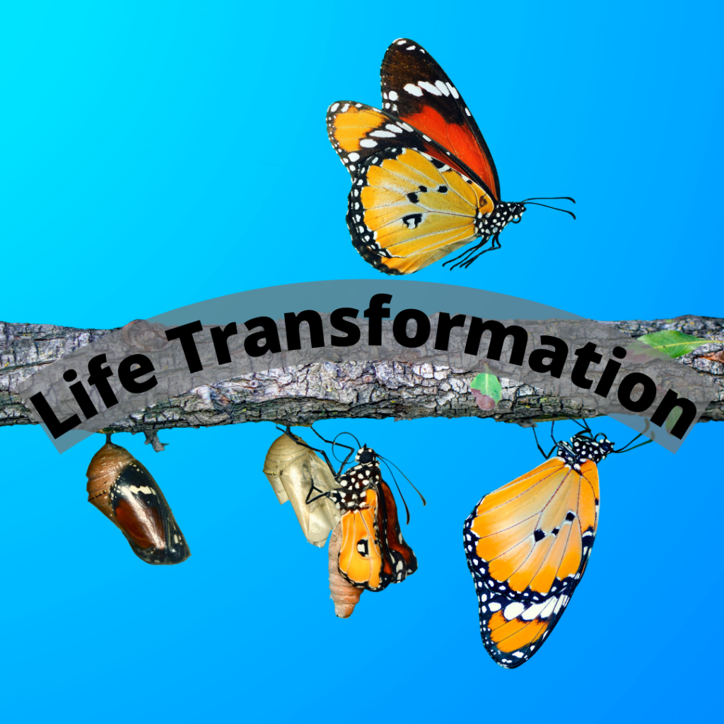 Life Transformation